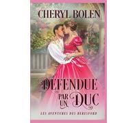 Défendue par un duc