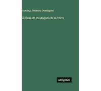 Defensa de los duques de la Torre
