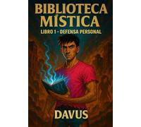 Defensa Personal: Biblioteca Mística, Libro 1