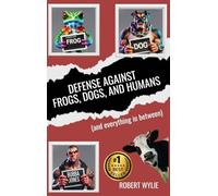 Defense Against Frogs, Dogs, and Humans: (and everything in between)