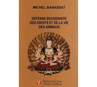 Défense Bouddhiste Des Droits Et De La Vie Des Animaux