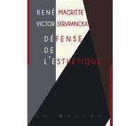 Défense de l'esthétique - René Magritte - Librairie De La Nerthe - broché - Essai