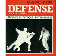 Défense De Soi Et D'autrui