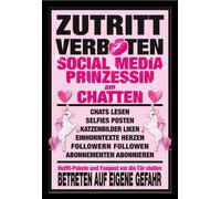 Défense d'entrer - Poster - Social Media Princess + cadre amovible, Shinsuke® Maxi MDF noir, vitre acrylique