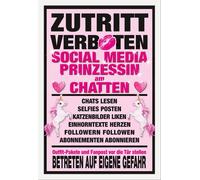 Défense d'entrer ! - Poster - Social Media Princess + cadre interchangeable, Shinsuke® Maxi MDF blanc, vitre acrylique