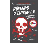 Défense d'entrer! T03 Bienvenue chez les grands! - Caroline Héroux - Kennes - Les 3 As - broché - Roman junior dès 9 ans