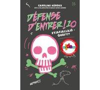 Défense d'entrer! T10 Caroline Héroux (Auteur)