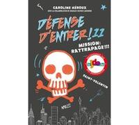 Défense d'entrer! T11 Caroline Héroux (Auteur)