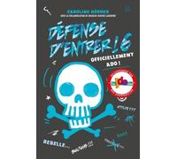 Défense d'entrer! T06 Caroline Héroux (Auteur)