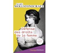 Mary Wollstonecraft – Défense des droits de la femme – Poche