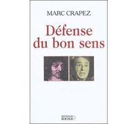 Défense Du Bon Sens Ou La Controverse Du Sens Commun