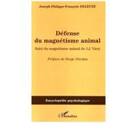 Défense Du Magnétisme Animal