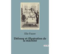Défense Et Illustration De La Machine