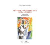 Défense et illustration de la musique - Giovanni Dotoli - L'harmattan - broché - Essai