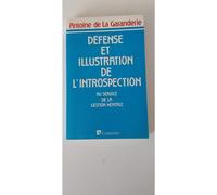 Défense Et Illustration De L'introspection - Au Service De La Gestion Mentale