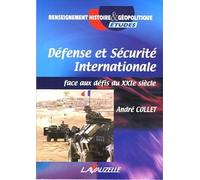 Défense et sécurité internationale face aux défis du XXIe siècle