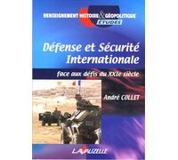 Défense et sécurité internationale face aux défis du XXIe siècle