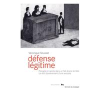 Défense légitime - Véronique Sousset - Rouergue - broché - Essai