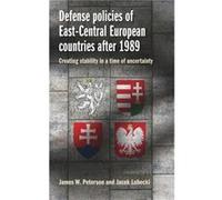Defense Policies of EastCentral European Countries After 1989 by Jacek Lubecki Unknown (Auteur)