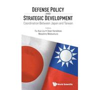 Defense Policy And Strategic Development: Coordination Between Japan And Taiwan