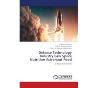 Defense Technology Industry Law Space Nutrition Astronaut Food: Is Halal And Kosher