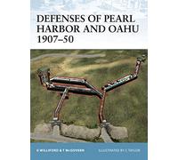 Defenses of Pearl Harbor and Oahu 1907-50 Terrance McGovern (Auteur)