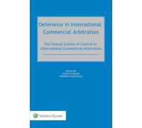 Deference In International Commercial Arbitration