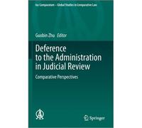Deference To The Administration In Judicial Review