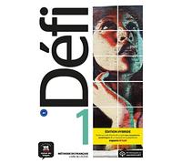 Défi 1 A1 – Édition hybride internationale – Livre de l'élève + code d'accès (12 mois)