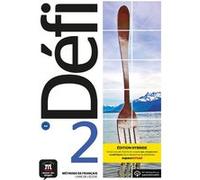 Défi 2 - Livre de l'élève - Éd. hybride Collectif (Auteur)