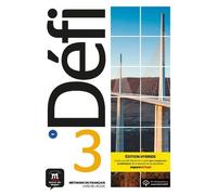 Défi 3 B1 - Livre De L'élève - Edition Hybride