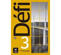 Défi 3 - cahier d'exercices Cahier de l'élève plus MP3 téléchargeables - Collectif - Maison Des Langues - broché - Méthode de langue