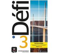 Défi 3 - Livre de l'élève - Éd. hybride Collectif (Auteur)