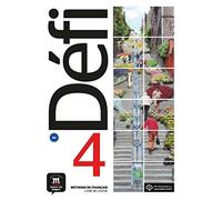 Défi 4 (B2). Livre de l'élève + CD