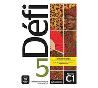 Défi 5 Niveau C1 - Livre De L'élève - Edition Hybride