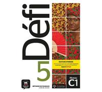 Défi 5 Niveau C1 - Livre De L'élève - Edition Hybride