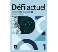Défi actuel 1 Cahier d´exercices