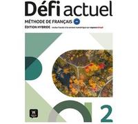 Collectif – Défi actuel 2 : Livre de l'élève – Éd. hybride – Broché