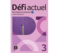 Défi actuel 3 Cahier d´exercices