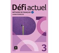Défi actuel 3 Cahier d´exercices - Collectif - Maison Des Langues - broché - Méthode de langue