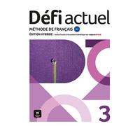 Défi actuel 3 Éd. hybride Livre de l'élève - Collectif - Maison Des Langues - broché - Méthode de langue