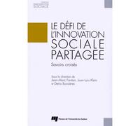 Defi de l'innovation sociale partagee - Fontan/klein/bu - Presses Universite Du Quebec - broché - Essai