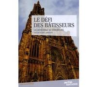 Défi des bâtisseurs : La cathédrale de Strasbourg DVD E