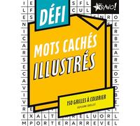 Défi - Mots cachés illustrés 150 grilles à colorier - Guylaine Ouellet - Bravo - broché - Livre-jeu