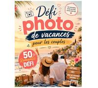 Défi photo de vacances pour les couples: Créez des Souvenirs Qui Dureront Toute Une Vie