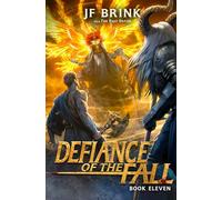 Defiance of the Fall 11: A LitRPG Adventure