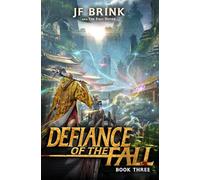 Defiance of the Fall 3: A LitRPG Adventure