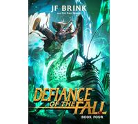 Defiance of the Fall 4: A LitRPG Adventure