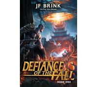 Defiance of the Fall: A LitRPG Adventure