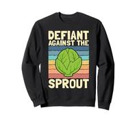Defiant Against Brussel Sprout Dessin animé rétro drôle Sweatshirt